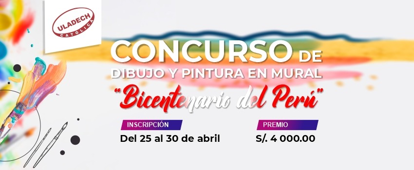 ULADECH Católica realiza I concurso de dibujo y pintura "Bicentenario del Perú"