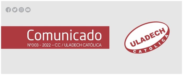 Comunicado 003 - 2022 Uladech Católica