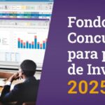 Fondos Concursables para Proyectos de Investigación 2025