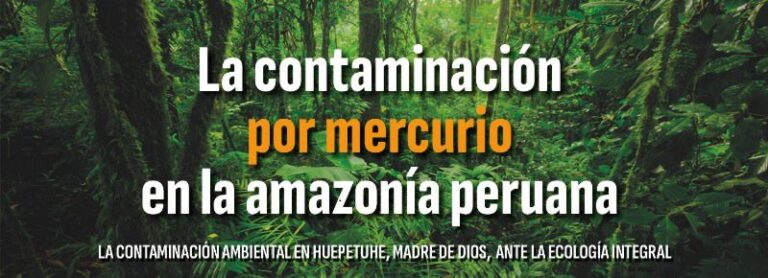 Investigación sobre contaminación por mercurio en la Amazonía