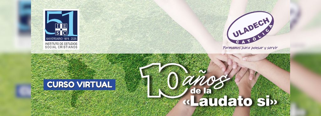 Curso Virtual: Diez años de la encíclica “Laudato si”